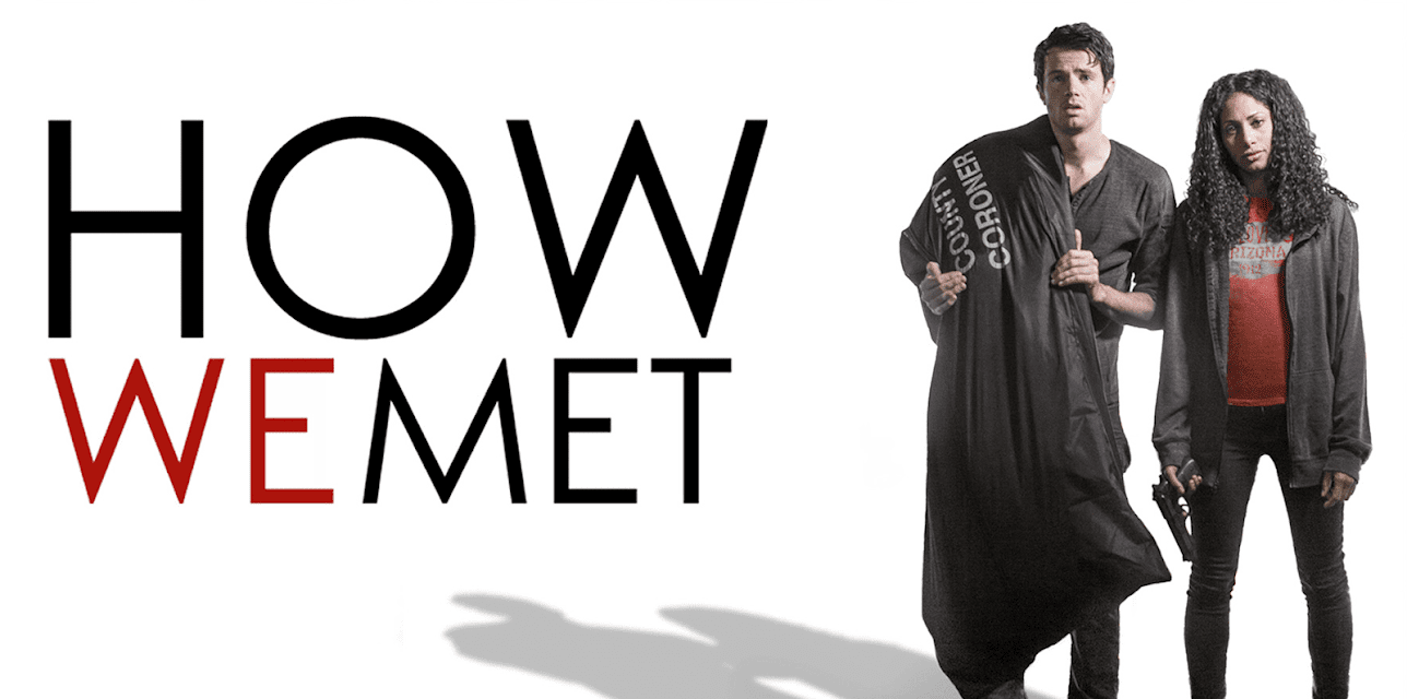 How We Met (2018)