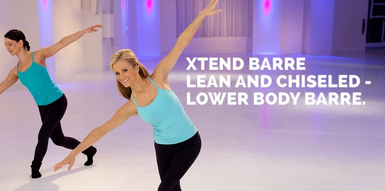 Xtend Barre: Lean and Chiseled - Lower Body Barre (2011)