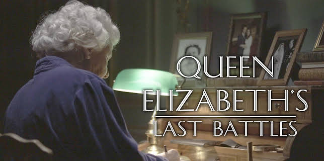Queen Elizabeth's Last Battles (2023)