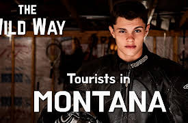 The Wild Way: The Wild Way | Tourists in Montana