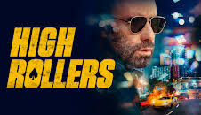 High Rollers