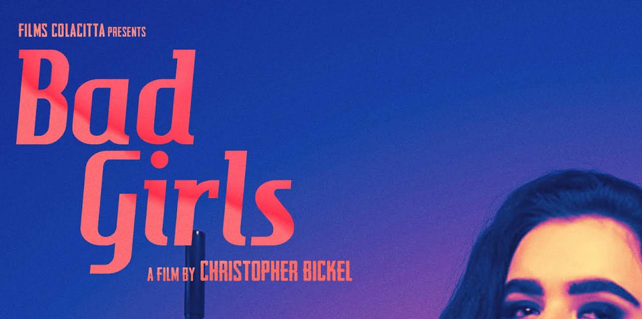 Bad Girls (2021)