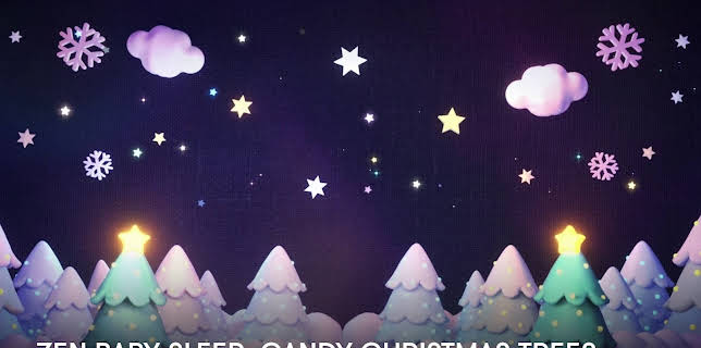 Zen Baby Sleep: Candy Christmas Trees (2023)