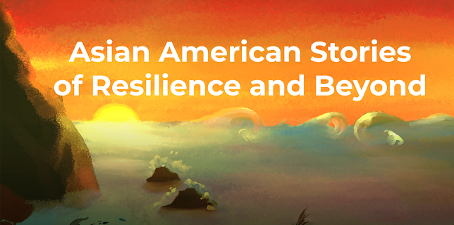 Asian American Stories of Resilience and Beyond, Season 1