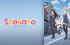 Saekano - How to Raise a Boring Girlfriend: Season 1: A Girlfriend Without a Raised Flag