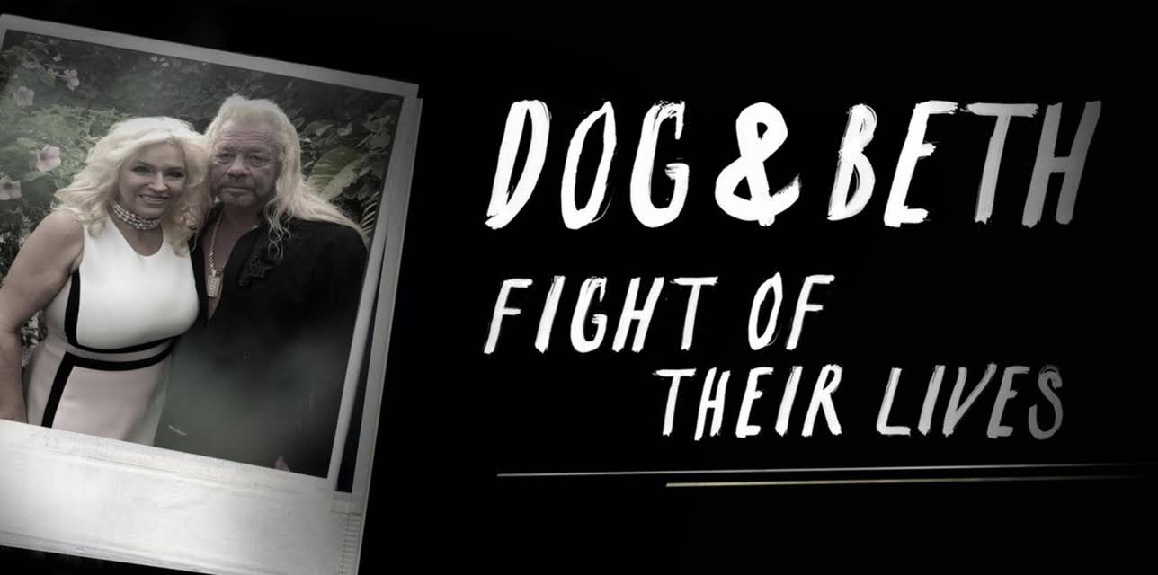 Dog & Beth: Fight of Their Lives