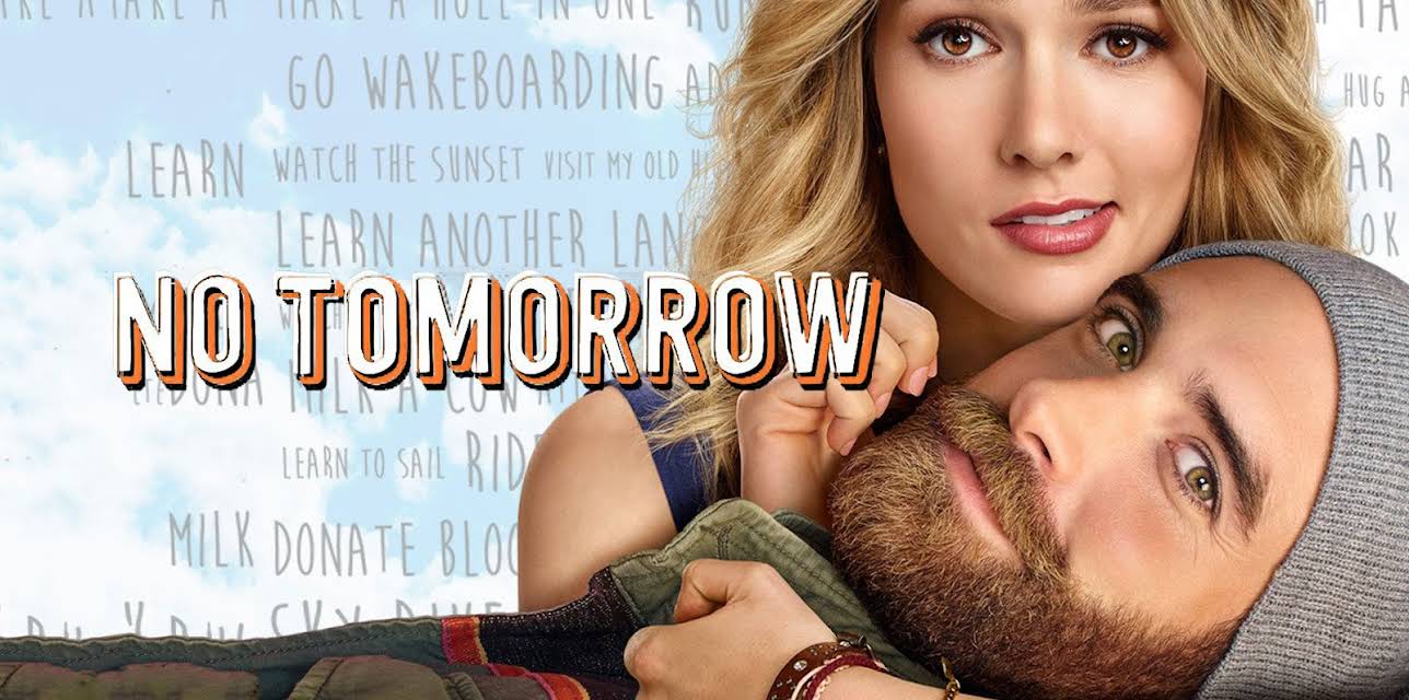 No Tomorrow, Season 1