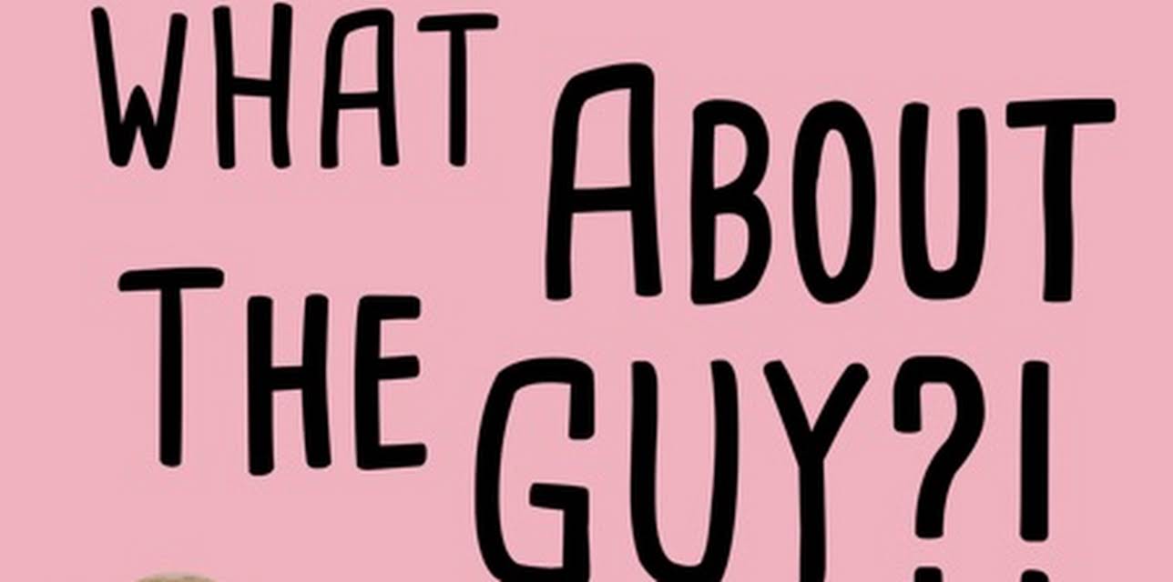 What About the Guy?! (2019)