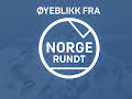 Øyeblikk fra Norge Rundt