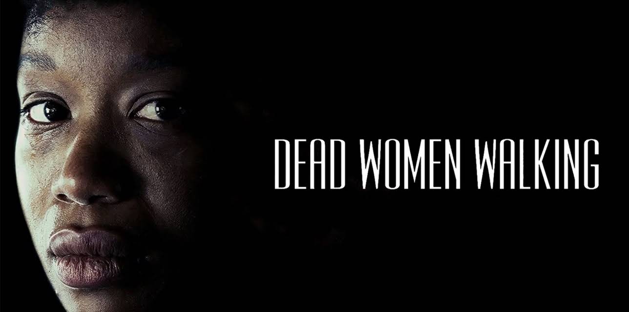 Dead Women Walking (2018)