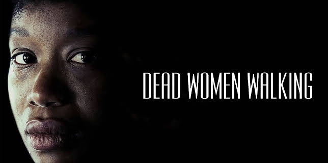 Dead Women Walking (2018)
