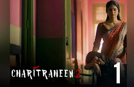 Charitraheen - Hindi: A Tale yet to Tell