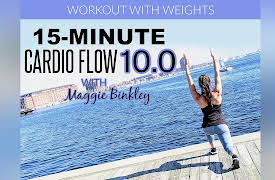Maggie Binkley Fitness SERIES 10.0 (15-Minute Workouts): 15-Minute Cardio Flow 10.0 Workout (with weights)