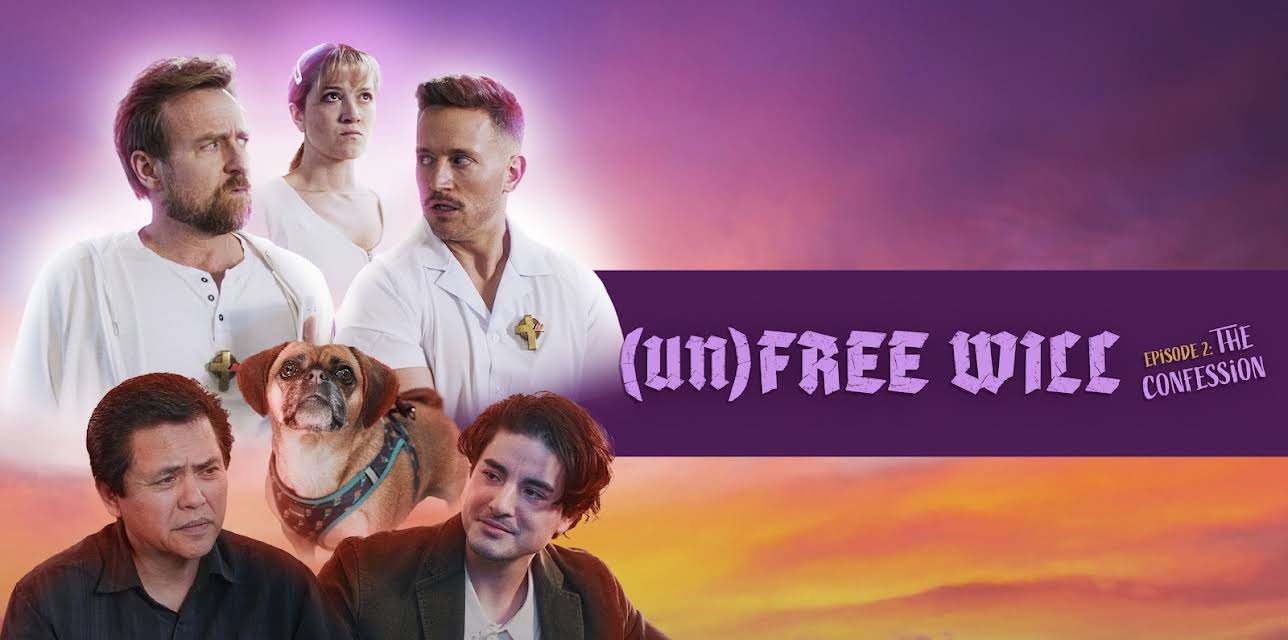(Un)Free Will 2: The Confession (2025)