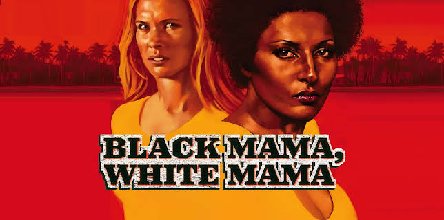 Black Mama, White Mama (1973)