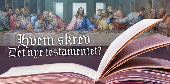 17:00: Hvem skrev Det nye testamentet? | NRK 2 | 12/20 2025