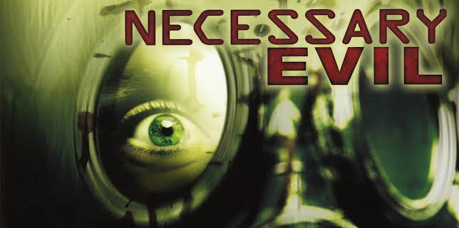 Necessary Evil (2008)