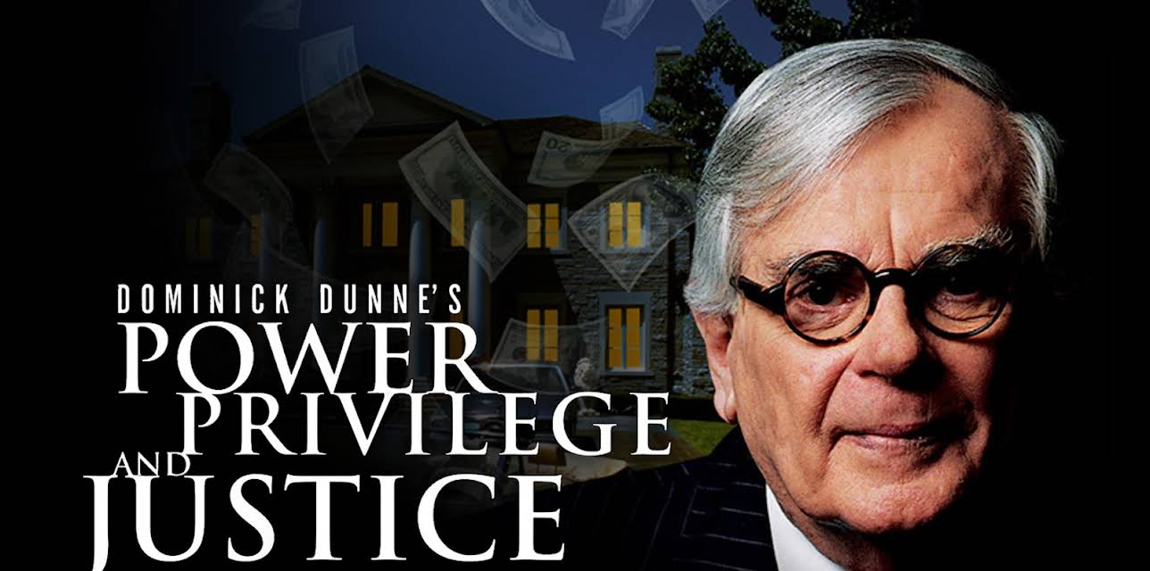 Dominick Dunne's Power, Privilege, and Justice Season 1