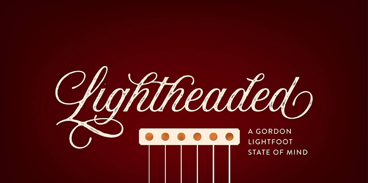 Lightheaded: A Gordon Lightfoot State of Mind (2022)