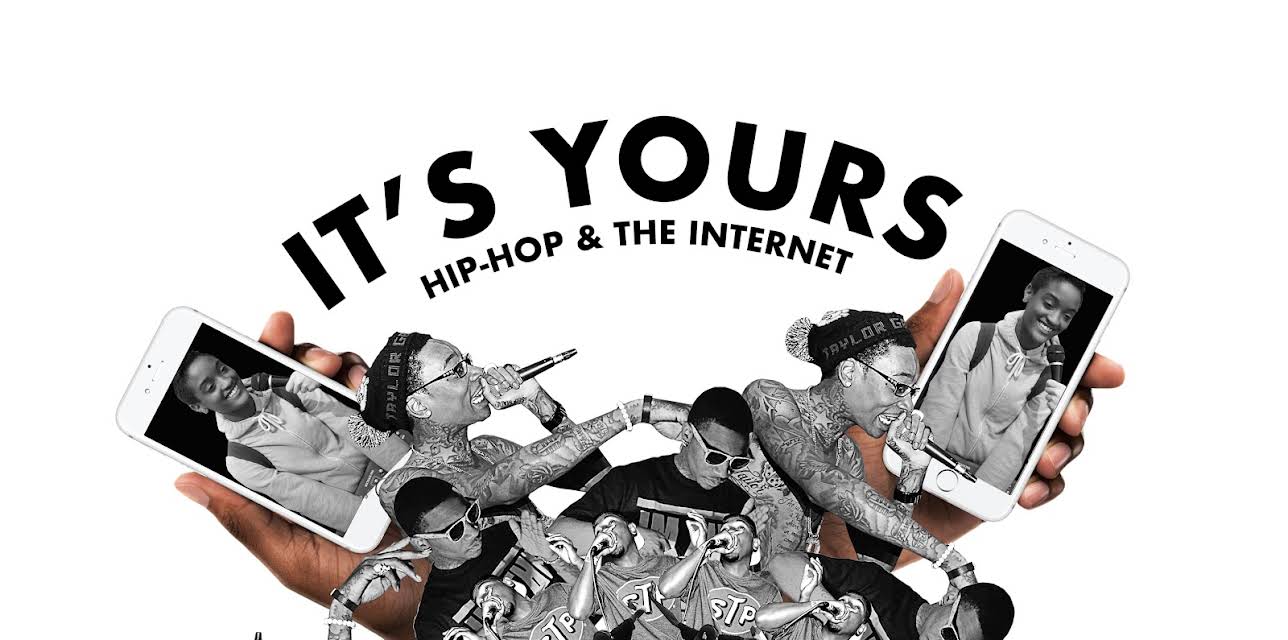 It's Yours: Hip-Hop & the Internet (2025)