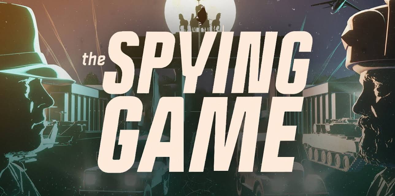 The Spying Game