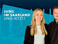 Jung im Saarland - und jetzt?