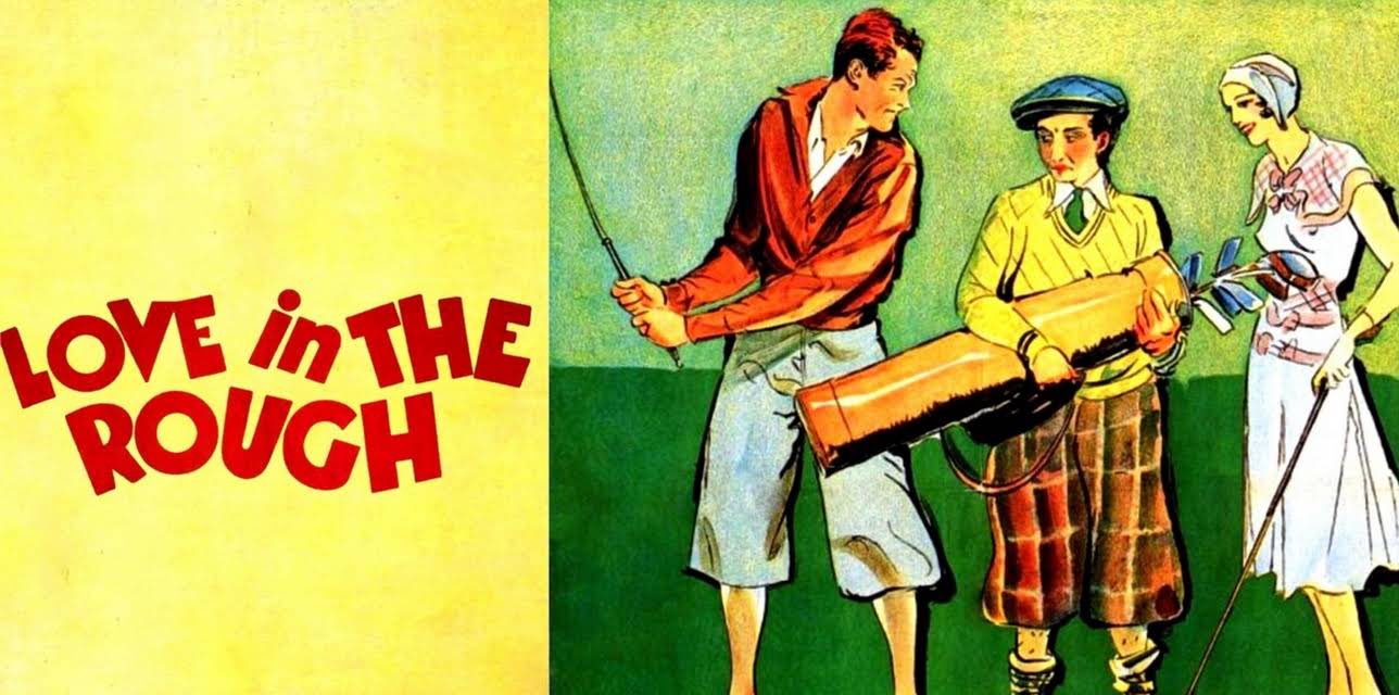 Love in the Rough (1930)