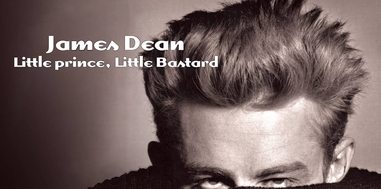 James Dean - Little Prince, Little Bastard (2005)