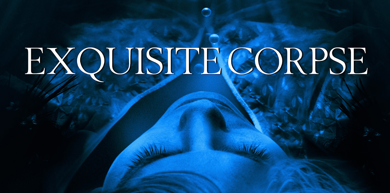Exquisite Corpse (2010)