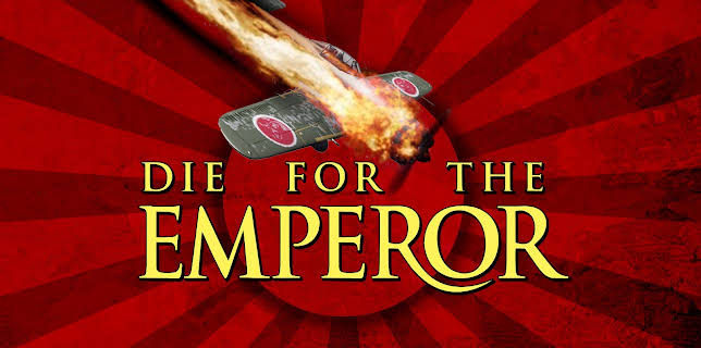 Die for the Emperor (2025)