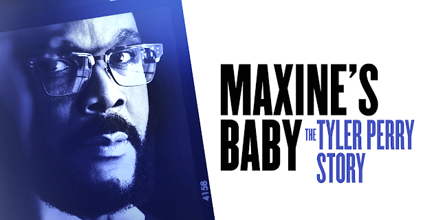 Maxine's Baby: The Tyler Perry Story (2023)