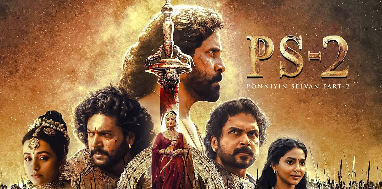 Ponniyin Selvan Part 2 (2023)