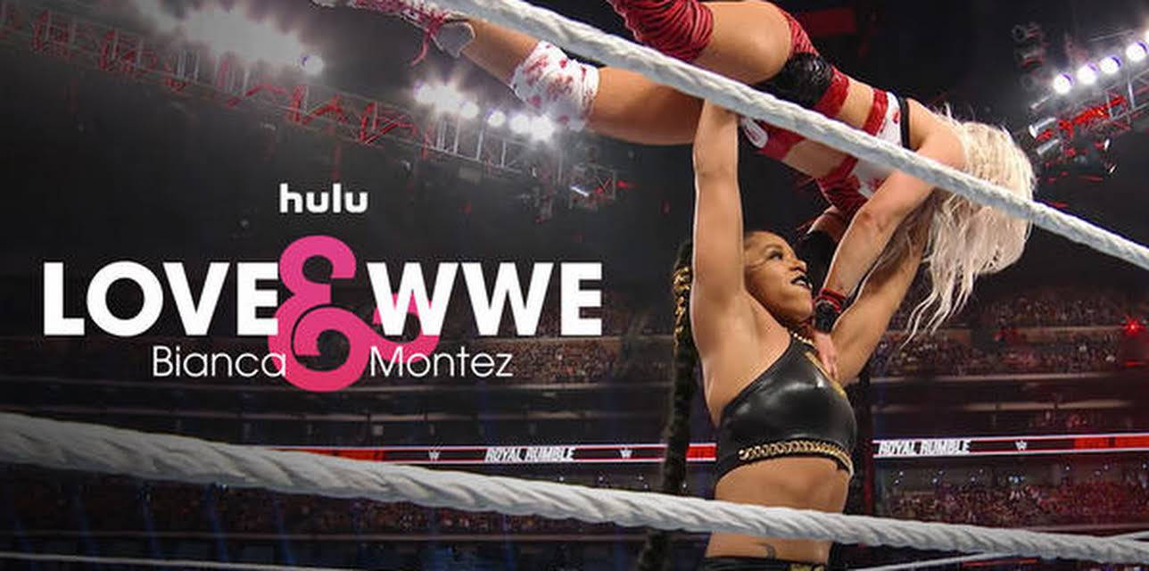 Love & WWE: Bianca & Montez