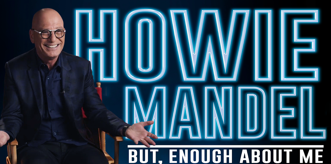 Howie Mandel: But, Enough About Me (2020)