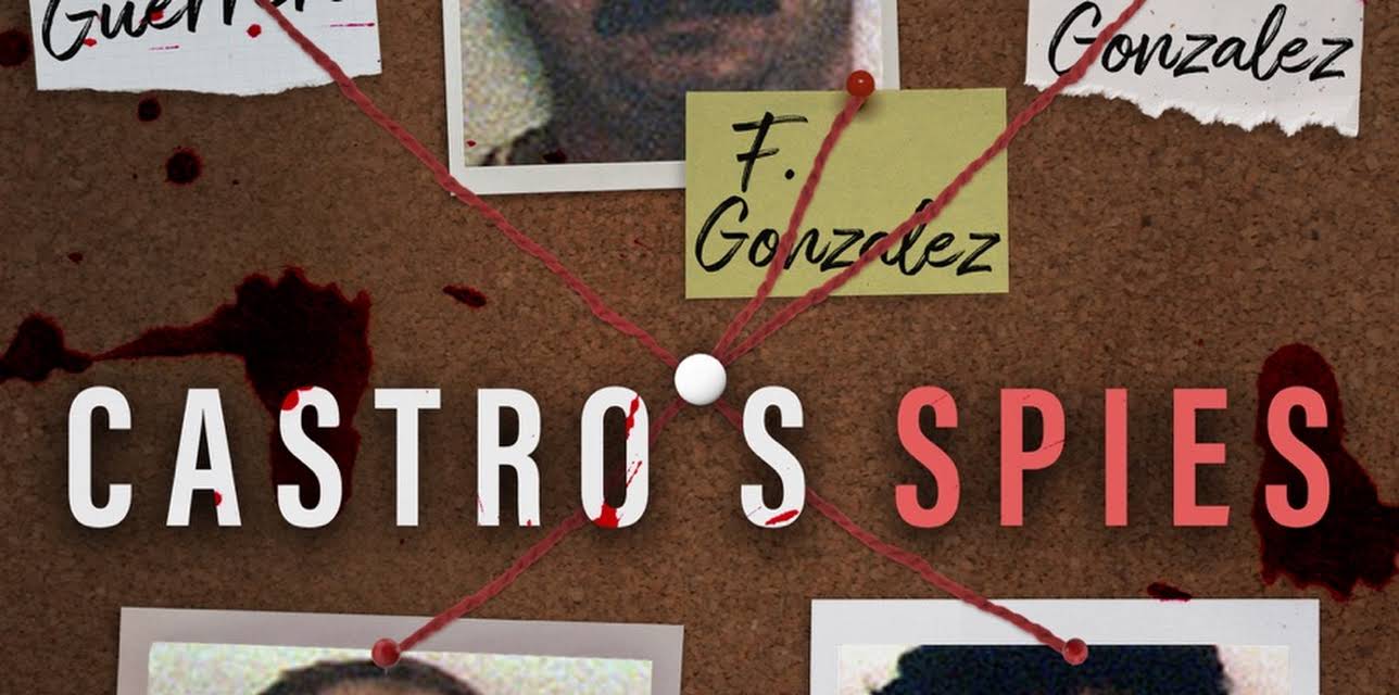 Castro's Spies (2022)
