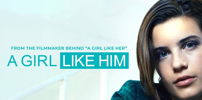 A Girl Like Him (2025)