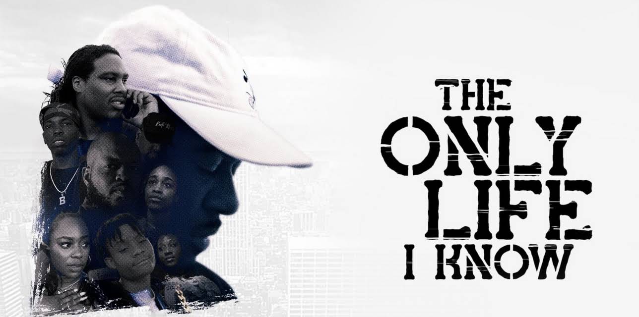 The Only Life I Know (2024)