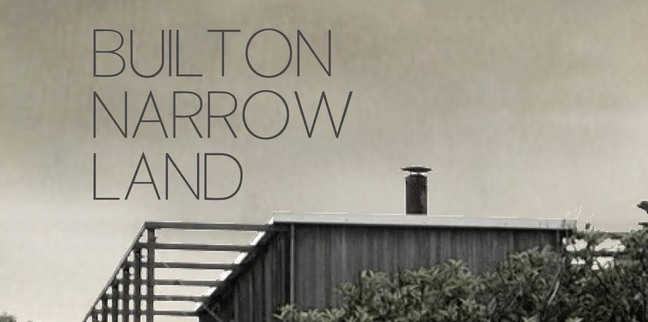 Built On Narrow Land (2013)