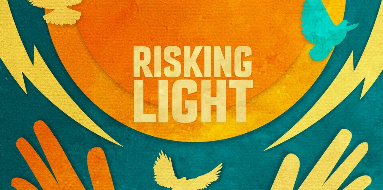 Risking Light (2019)