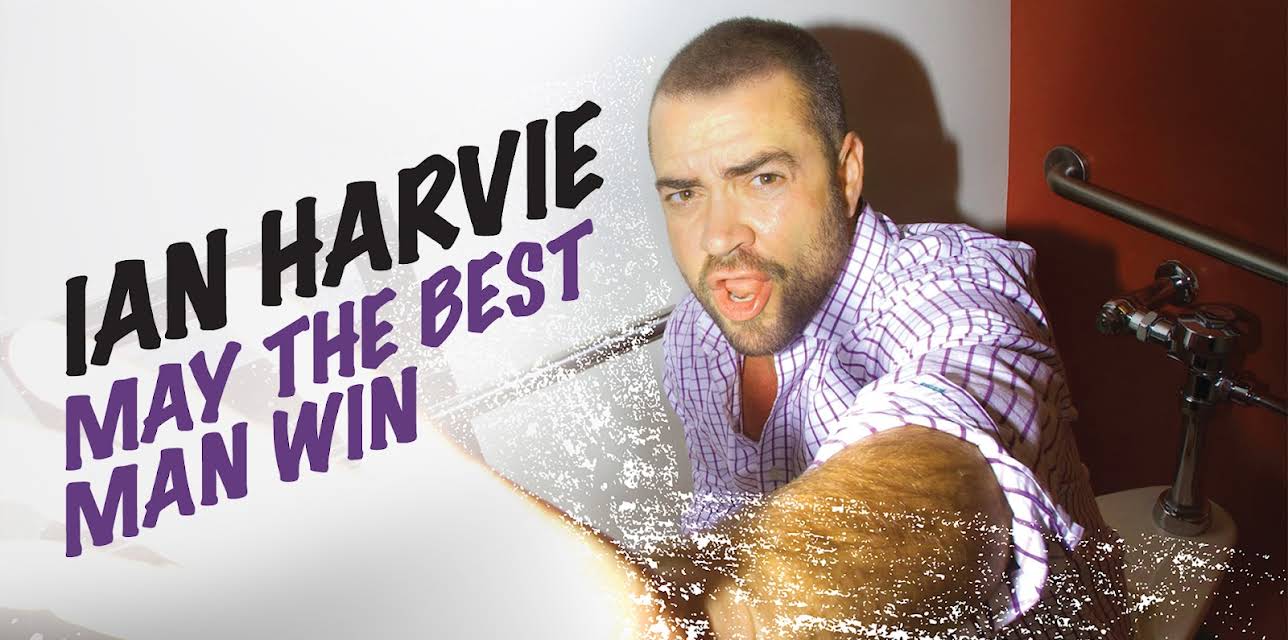 Ian Harvie: May The Best Man Win (2026)