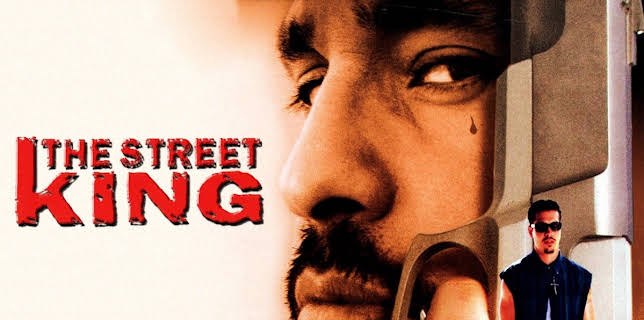 The Street King (2002)