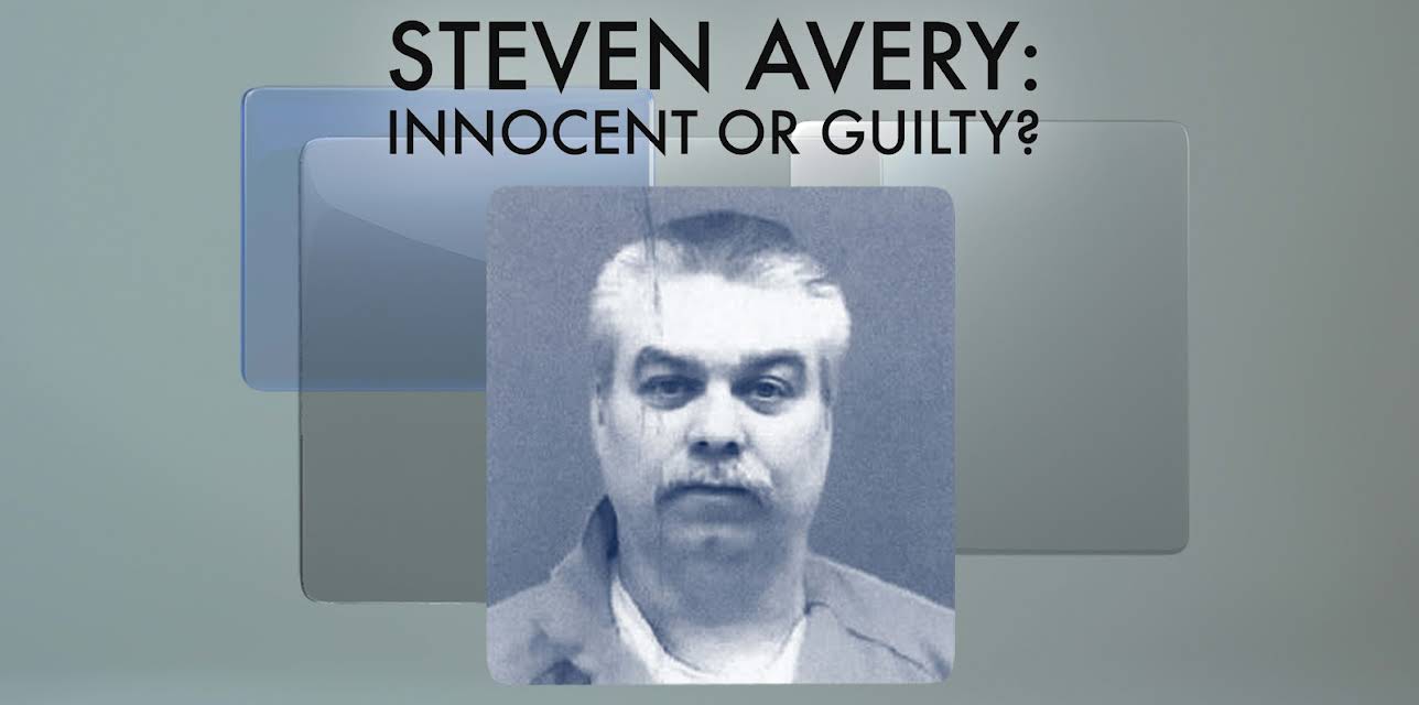 Steven Avery: Innocent or Guilty