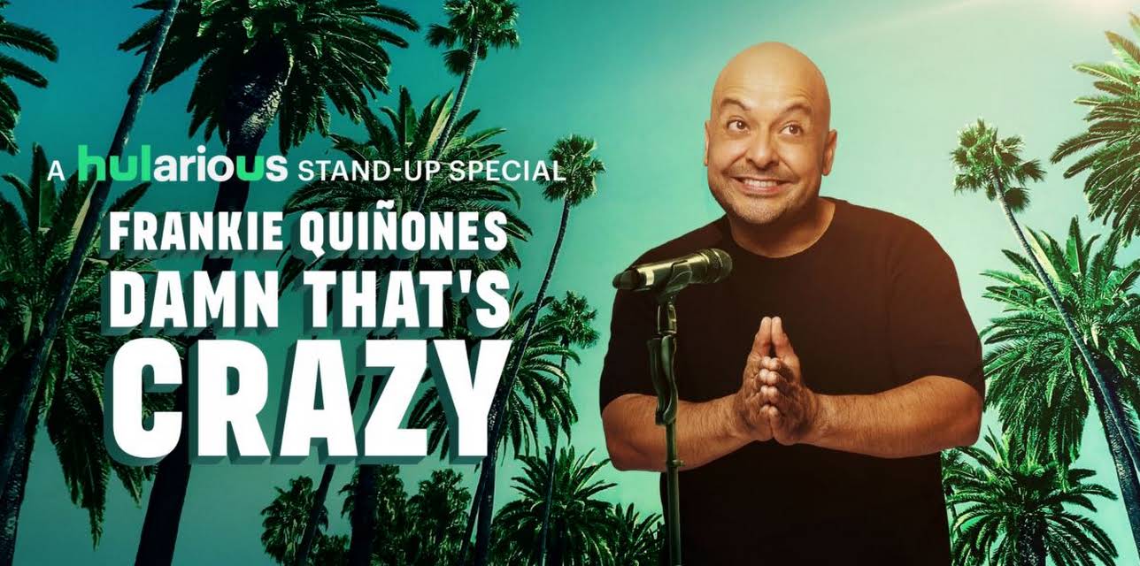 Frankie Quiñones: Damn That's Crazy (2026)