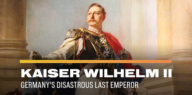 Kaiser Wilhelm II: Germany's Disastrous Last Emperor (2024)