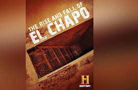 HISTORY Specials Season 1: The Rise and Fall of El Chapo
