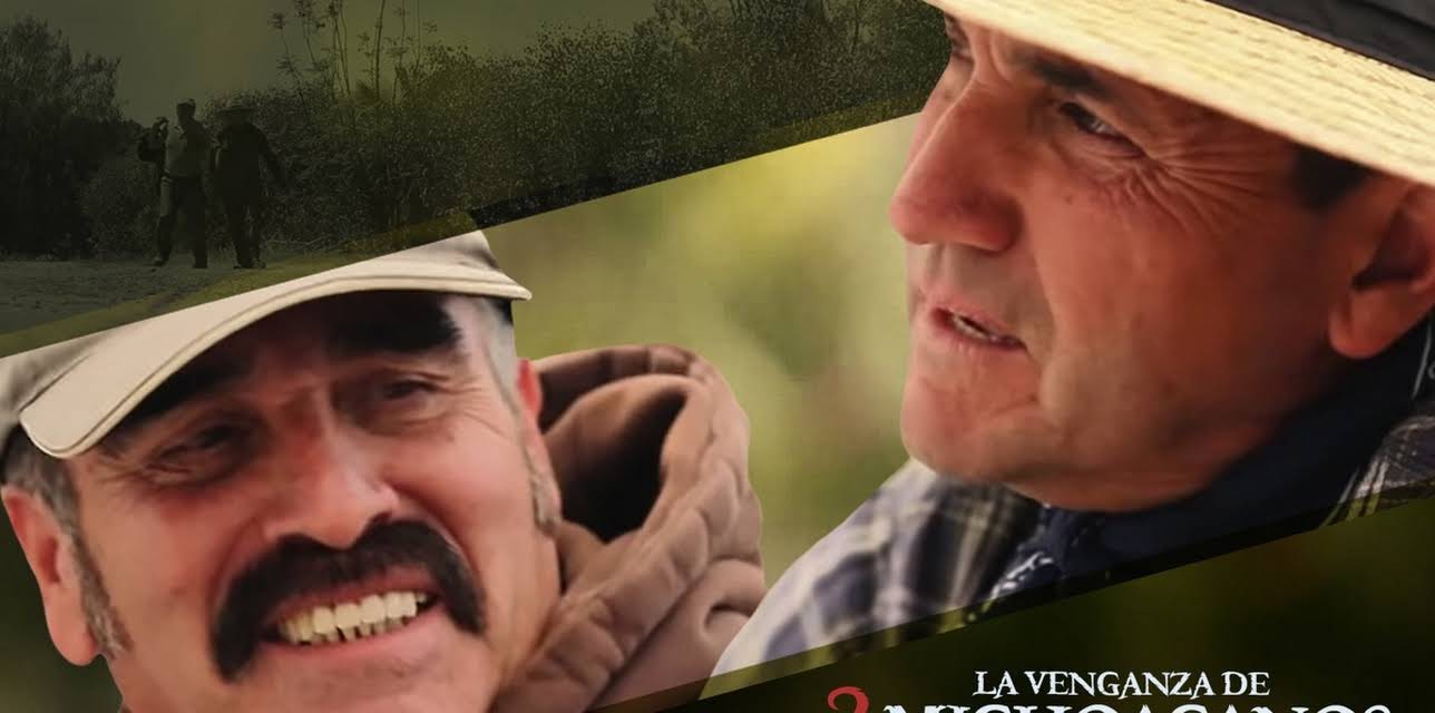 La venganza de 2 michoacanos (2018)