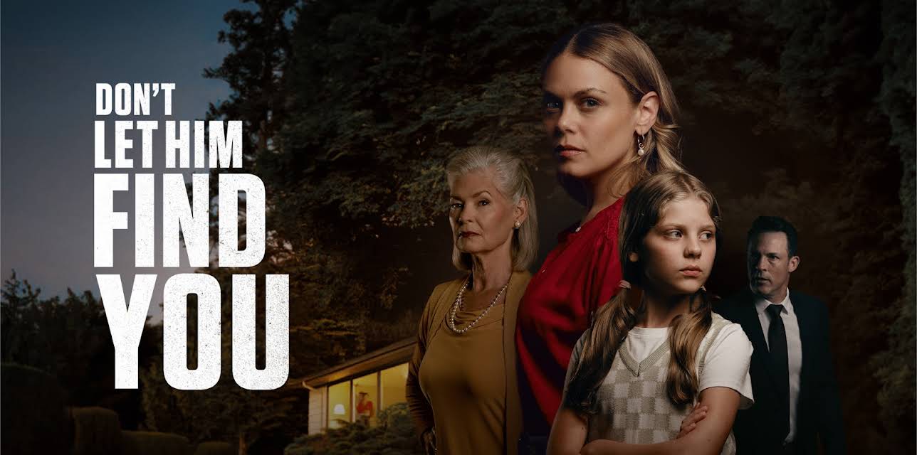 Don't Let Him Find You (2024)