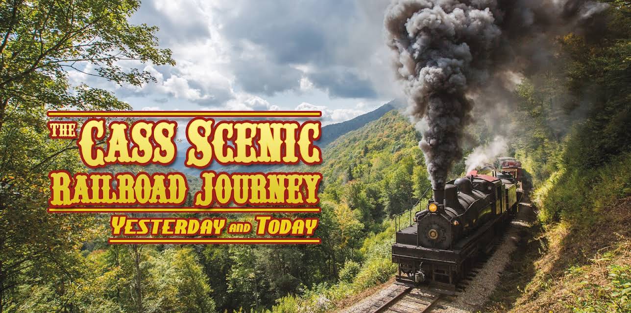 CASS Scenic Railroad Journey - Yesterday and Today! (2015)