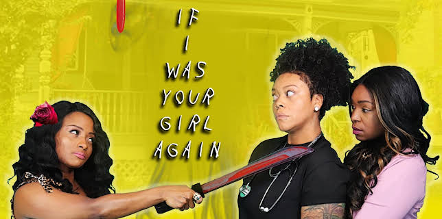 If I Was Your Girl Again (2019)