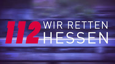 22:00: 112 - Wir retten Hessen | HR Fernsehen | 5/6 2026